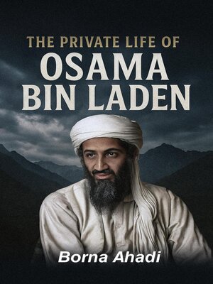 cover image of The Private Life of Osama Bin Laden